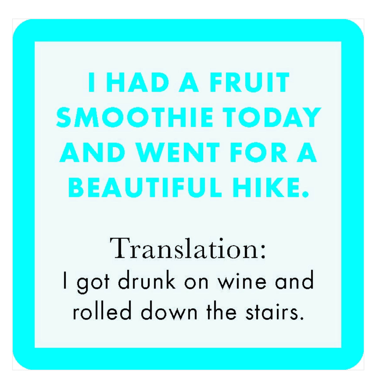 Drinks On Me Coaster - Fruit Smoothie