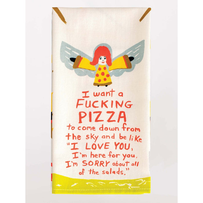 Blue Q I want a fucking pizza dish towel