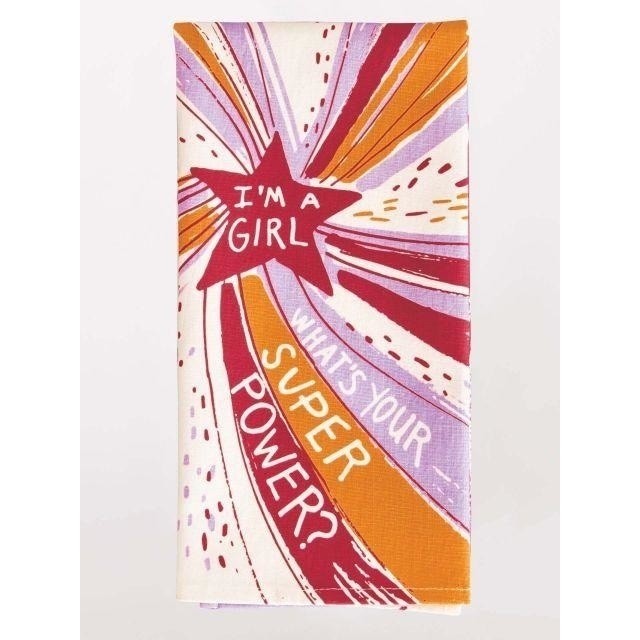 Blue Q I'm A Girl What's your super power dish towel