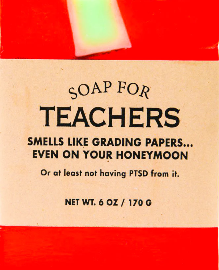 Whiskey River Bar Soap For Teachers